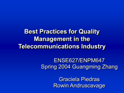 Best Practices for Quality Management in the Telecommunications Industry ENSE627/ENPM647