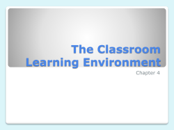 The Classroom Learning Environment Chapter 4
