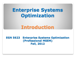 Enterprise Systems Optimization Introduction EGN 5623   Enterprise Systems Optimization