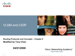 VLSM and CIDR 04/01/2008 Modified by Tony Chen – Chapter 6