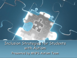 Inclusion Strategies for Students with Autism Presented by MNPS Autism Team