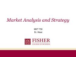Market Analysis and Strategy MKT 750 Dr. West