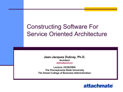 Constructing Software For Service Oriented Architecture Jean-Jacques Dubray, Ph.D.