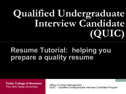 Qualified Undergraduate Interview Candidate (QUIC) Resume Tutorial:  helping you