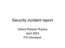 Security incident report Oxford Particle Physics April 2003 P.D.Gronbech