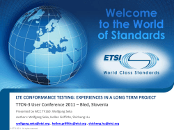 LTE CONFORMANCE TESTING: EXPERIENCES IN A LONG TERM PROJECT