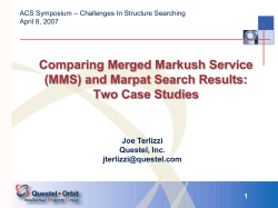 Comparing Merged Markush Service (MMS) and Marpat Search Results: Two Case Studies