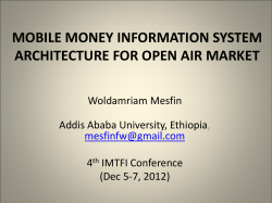 MOBILE MONEY INFORMATION SYSTEM ARCHITECTURE FOR OPEN AIR MARKET Woldamriam Mesfin