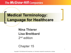 Medical Terminology: Language for Healthcare Nina Thierer Lisa Breitbard