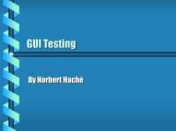 GUI Testing By Norbert Haché