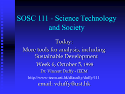 SOSC 111 - Science Technology and Society Today: More tools for analysis, including
