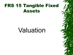 Valuation FRS 15 Tangible Fixed Assets