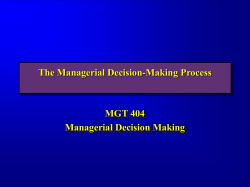 The Managerial Decision-Making Process MGT 404 Managerial Decision Making