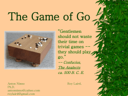 The Game of Go “Gentlemen should not waste their time on