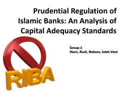 Prudential Regulation of Islamic Banks: An Analysis of Capital Adequacy Standards Group 2