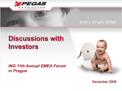 Discussions with Investors ING 11th Annual EMEA Forum in Prague
