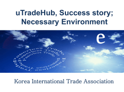 e uTradeHub, Success story; Necessary Environment Korea International Trade Association