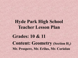 Hyde Park High School Teacher Lesson Plan Grades: 10 &amp; 11 Content: Geometry