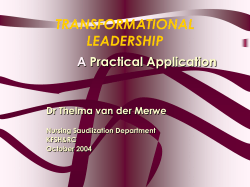 TRANSFORMATIONAL LEADERSHIP A Practical Application