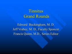 Tinnitus Grand Rounds Edward  Buckingham, M. D.