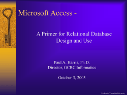 Microsoft Access - A Primer for Relational Database Design and Use