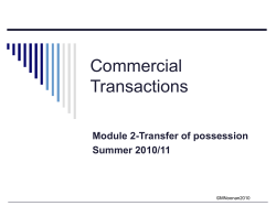 Commercial Transactions Module 2-Transfer of possession Summer 2010/11