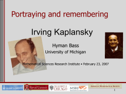 Irving Kaplansky Portraying and remembering Hyman Bass University of Michigan