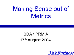 Making Sense out of Metrics ISDA / PRMIA 17