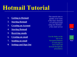 Hotmail Tutorial 1. Getting to Hotmail 2.