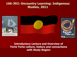166-392: Oncountry Learning: Indigenous Studies, 2011 Introductory Lecture and Overview of