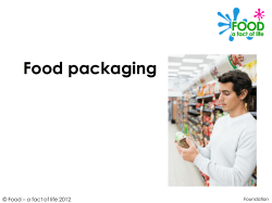 Food packaging © Food – a fact of life 2012 Foundation