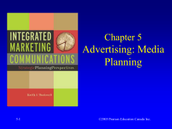 Advertising: Media Planning Chapter 5 ©2005 Pearson Education Canada Inc.
