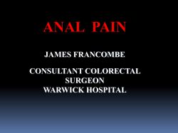 ANAL  PAIN JAMES FRANCOMBE CONSULTANT COLORECTAL SURGEON