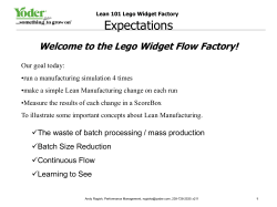 Expectations Welcome to the Lego Widget Flow Factory!