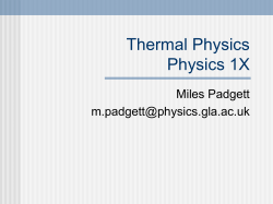 Thermal Physics Physics 1X Miles Padgett