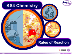 KS4 Chemistry Rates of Reaction 1 of 49 © Boardworks Ltd 2005