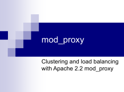 mod_proxy Clustering and load balancing with Apache 2.2 mod_proxy