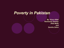 Poverty in Pakistan By: Kiran Aftab Rameesha Sameer Rida Malik