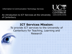 ICT Services Mission: To provide ICT services to the University of Research