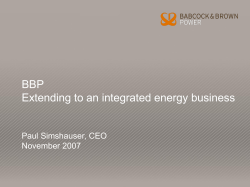 BBP Extending to an integrated energy business Paul Simshauser, CEO November 2007