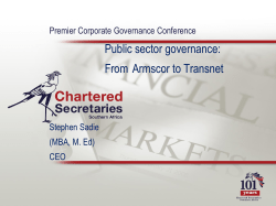 Public sector governance: From Armscor to Transnet Premier Corporate Governance Conference Stephen Sadie