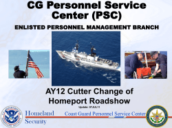 CG Personnel Service Center (PSC) AY12 Cutter Change of Homeport Roadshow