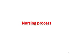 Nursing process 1