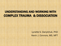 COMPLEX TRAUMA  &amp; DISSOCIATION UNDERSTANDING AND WORKING WITH