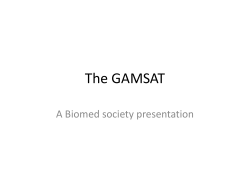 The GAMSAT A Biomed society presentation