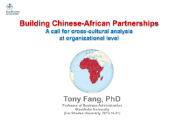 Building Chinese-African Partnerships Tony Fang, PhD A call for cross-cultural analysis