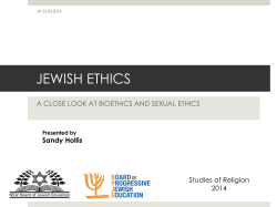 JEWISH ETHICS A CLOSE LOOK AT BIOETHICS AND SEXUAL ETHICS 2014