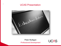 UCAS Presentation Peter Mulligan Professional Development