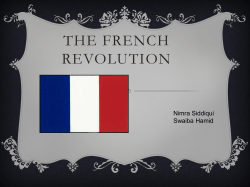 THE FRENCH REVOLUTION Nimra Siddiqui Swaiba Hamid