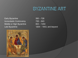 – 726 Early Byzantine 500 – 843